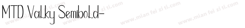 MTD Valky Semibold字体转换